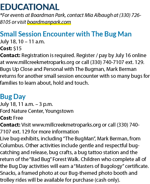 EDUCATIONAL *For events at Boardman Park, contact Mia Albaugh at (330) 726 8105 or visit boardmanpark.com Small Sessi...