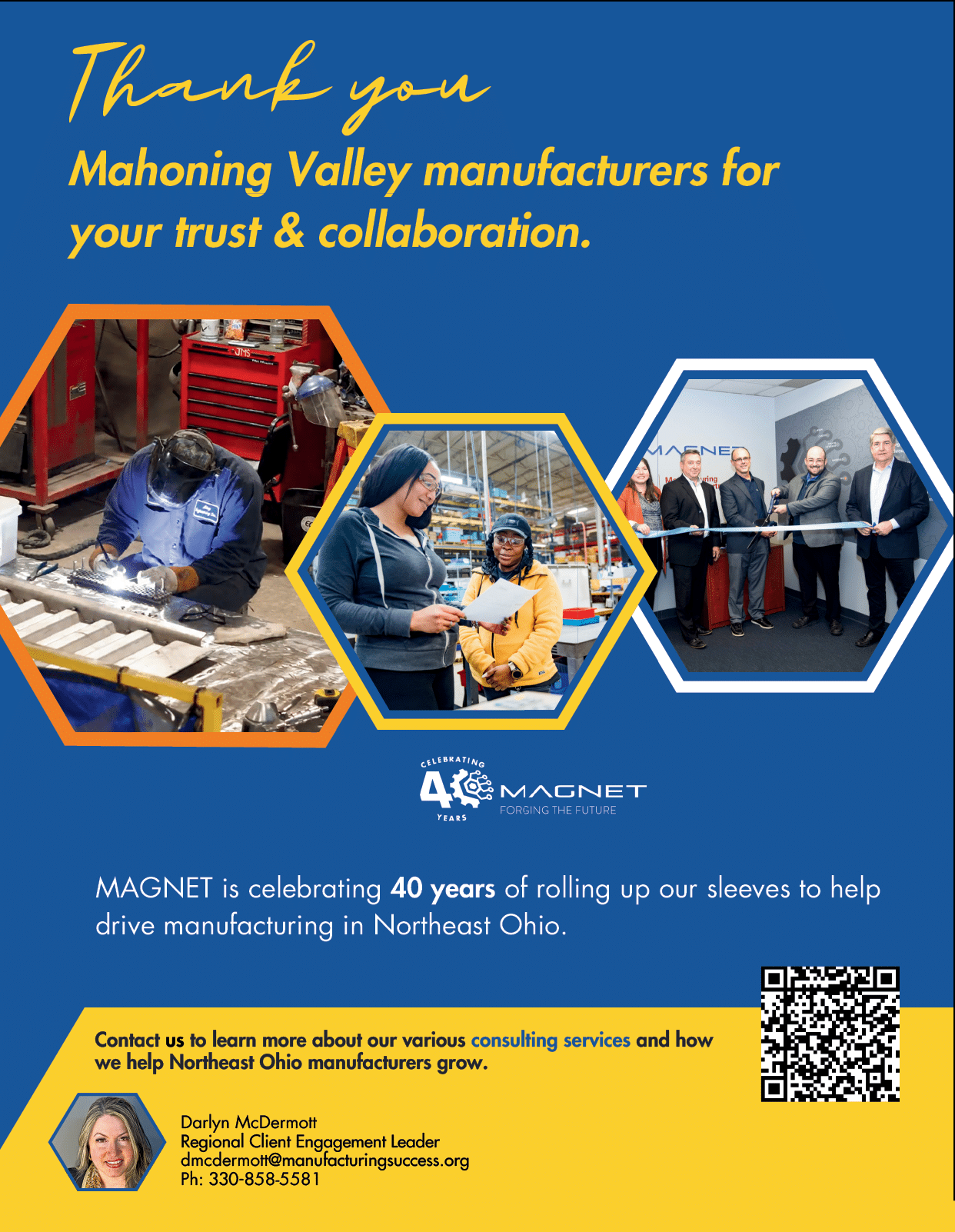 Thank you message to Mahoning Valley manufacturers for trust and collaboration with photos of adults working in manufacturing and a ribbon-cutting event, celebrating 40 years of MAGNET supporting manufacturing in Northeast Ohio. Description generated by AI