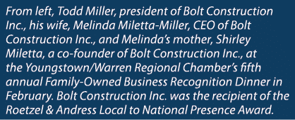 From left, Todd Miller, president of Bolt Construction Inc., his wife, Melinda Miletta Miller, CEO of Bolt Constructi...