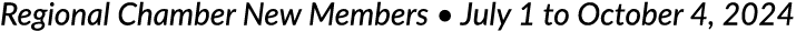 Regional Chamber New Members • July 1 to October 4, 2024
