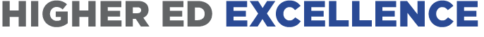 HIGHER ED EXCELLENCE